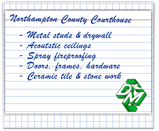 Project slides: Northampton County Courthouse